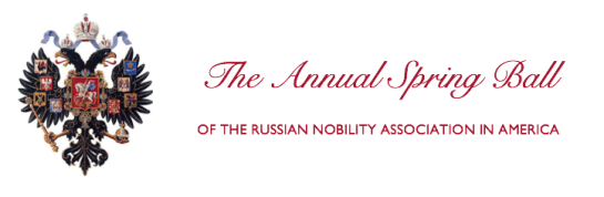 The Annual Spring Ball of the Russian Nobility Association